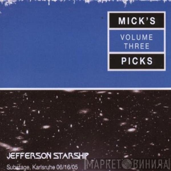 Jefferson Starship - Mick's Picks Volume Three