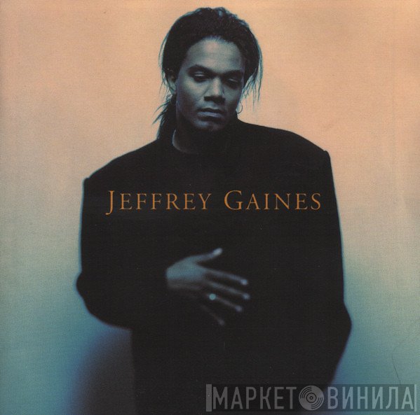 Jeffrey Gaines - Jeffrey Gaines