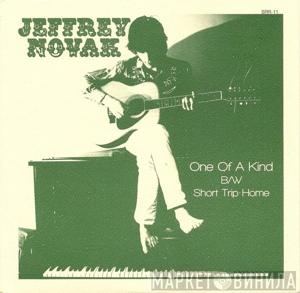 Jeffrey Novak - One Of A Kind / Short Trip Home
