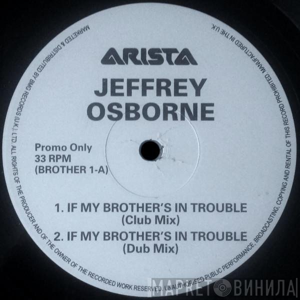 Jeffrey Osborne - If My Brother's In Trouble