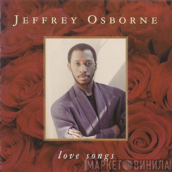 Jeffrey Osborne - Love Songs