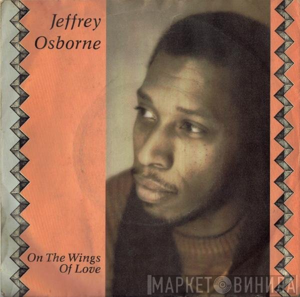 Jeffrey Osborne - On The Wings Of Love