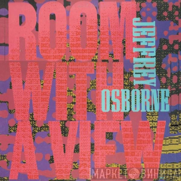Jeffrey Osborne  - Room With A View