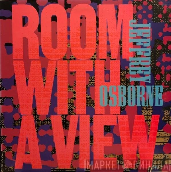 Jeffrey Osborne - Room With A View