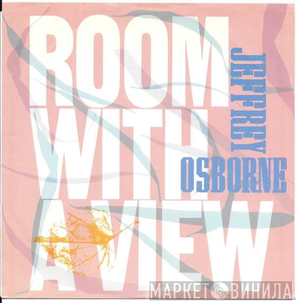 Jeffrey Osborne - Room With A View