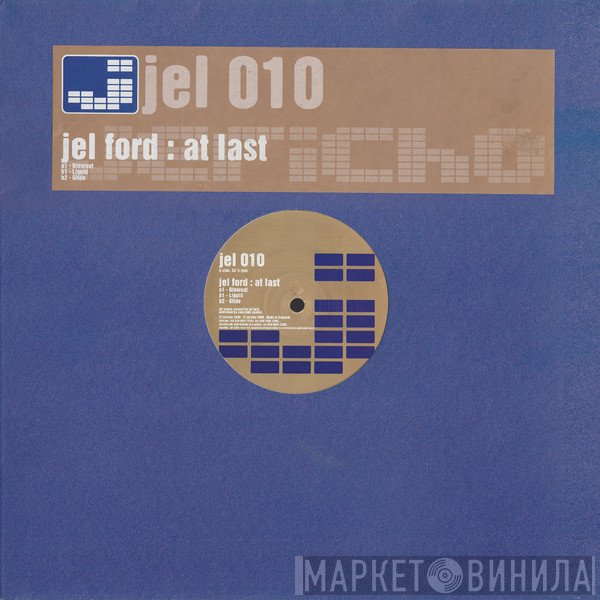 Jel Ford  - At Last