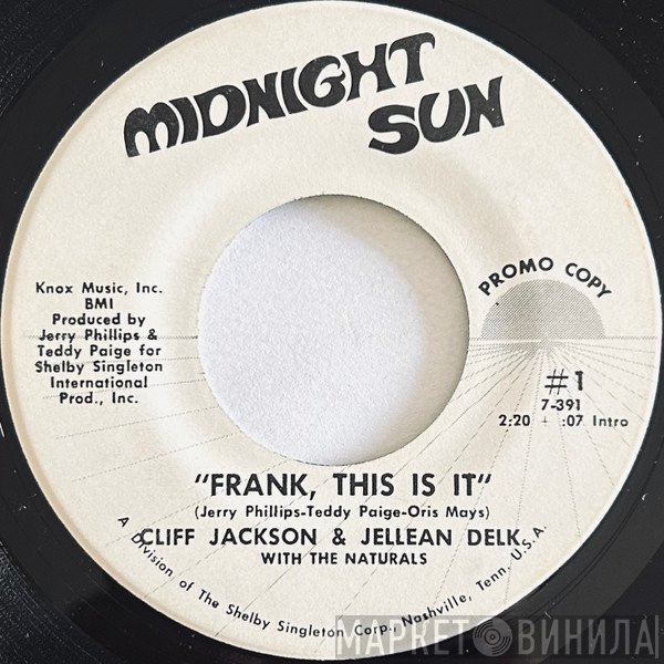 Jellean Delk, Cliff Jackson , The Naturals  - Frank, This Is It