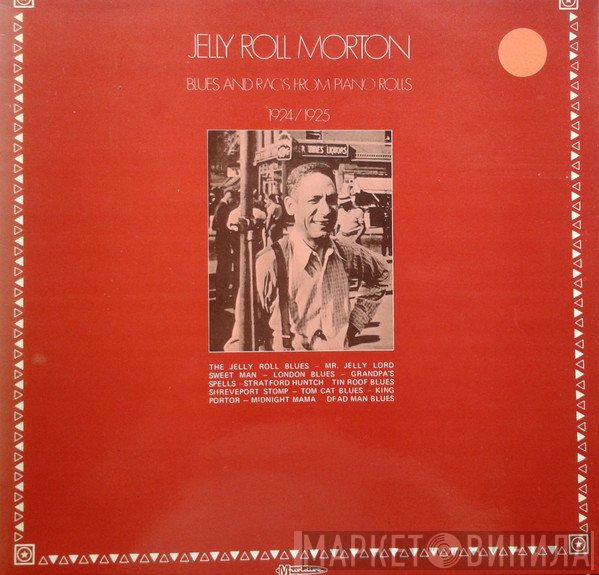 Jelly Roll Morton - Blues And Rags From Piano Rolls 1924 / 1925