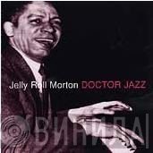 Jelly Roll Morton - Doctor Jazz
