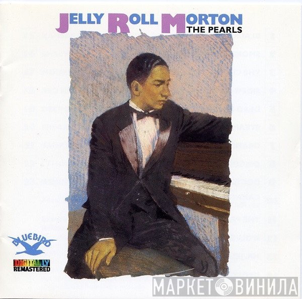 Jelly Roll Morton - The Pearls