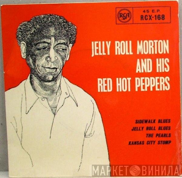 Jelly Roll Morton's Red Hot Peppers - Jelly Roll Morton And His Red Hot Peppers