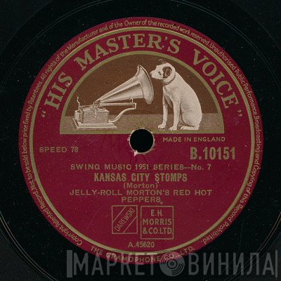 Jelly Roll Morton's Red Hot Peppers - Kansas City Stomps / Shoe Shiner's Drag
