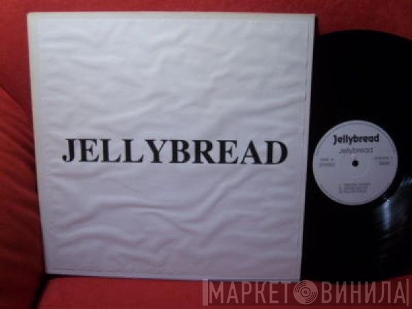 Jellybread  - Jellybread
