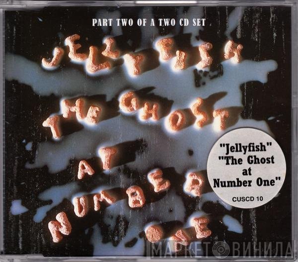 Jellyfish   - The Ghost At Number One