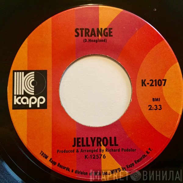 Jellyroll - Strange