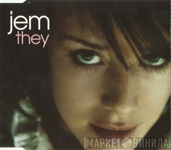 Jem - They