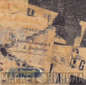 Jeniferever, The Next Autumn Soundtrack - Jeniferever & The Next Autumn Soundtrack