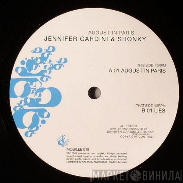 Jennifer Cardini & Shonky  - August In Paris