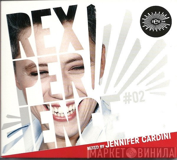 Jennifer Cardini  - Rexperience #02