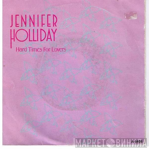 Jennifer Holliday - Hard Time For Lovers