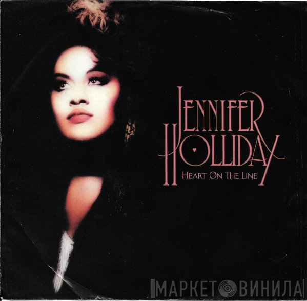 Jennifer Holliday - Heart On The Line