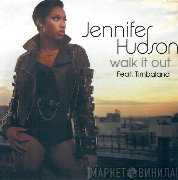 Jennifer Hudson Feat. Timbaland  - Walk It Out