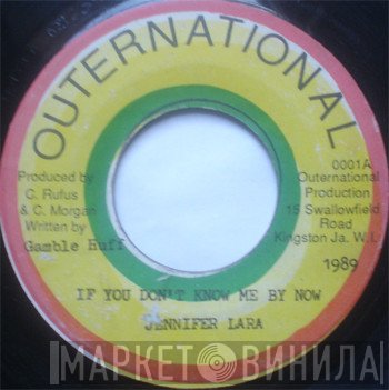 Jennifer Lara - If You Don't Know Me By Now