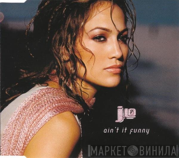 Jennifer Lopez  - Ain't It Funny