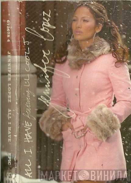 Jennifer Lopez  - All I Have