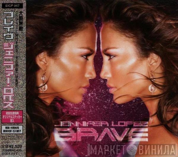 Jennifer Lopez  - Brave