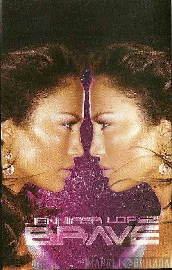 Jennifer Lopez  - Brave