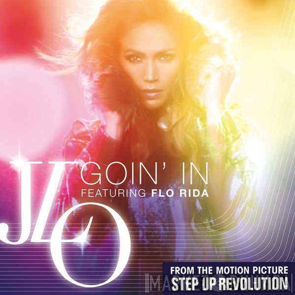 Jennifer Lopez Featuring Flo Rida  - Goin' In