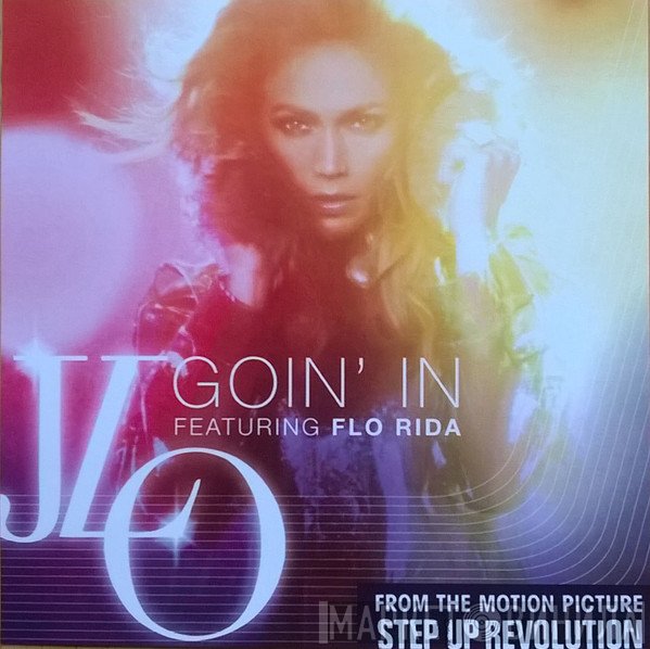 Jennifer Lopez Featuring Flo Rida  - Goin' In