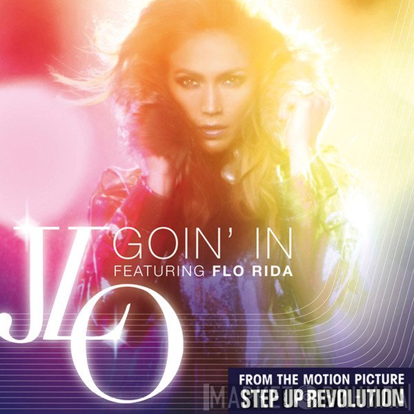 Jennifer Lopez Featuring Flo Rida  - Goin' In