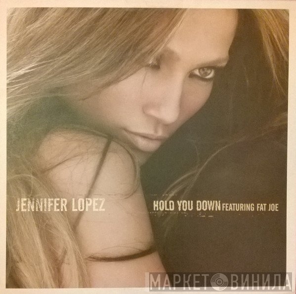 Jennifer Lopez - Hold You Down