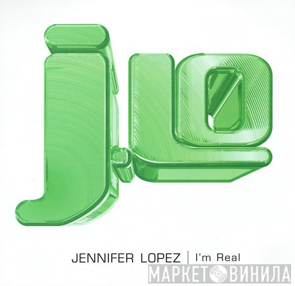 Jennifer Lopez  - I'm Real
