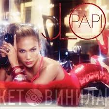 Jennifer Lopez  - Papi