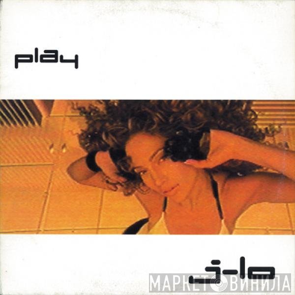 Jennifer Lopez  - Play
