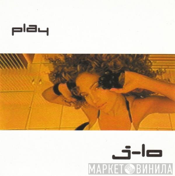 Jennifer Lopez  - Play