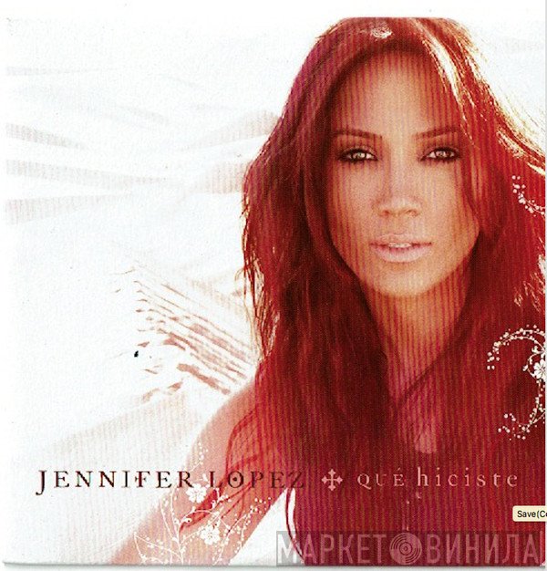 Jennifer Lopez  - Que Hiciste