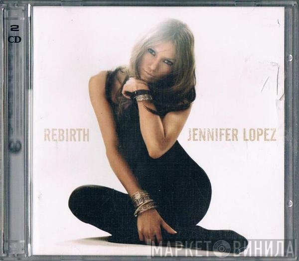 Jennifer Lopez  - Rebirth