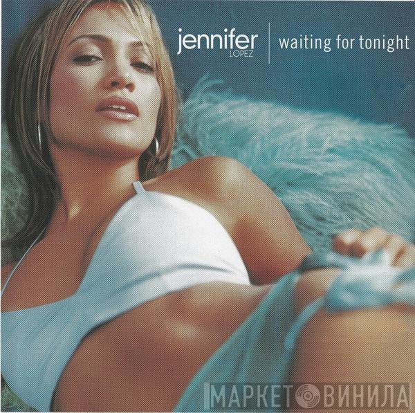 Jennifer Lopez - Waiting For Tonight