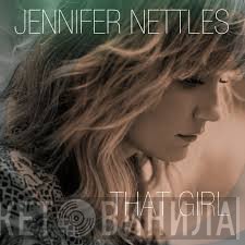 Jennifer Nettles - That Girl