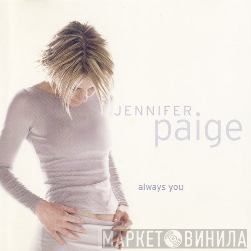 Jennifer Paige  - Always You