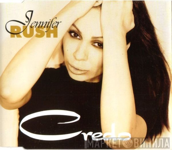 Jennifer Rush  - Credo