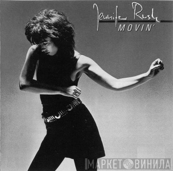 Jennifer Rush  - Movin'