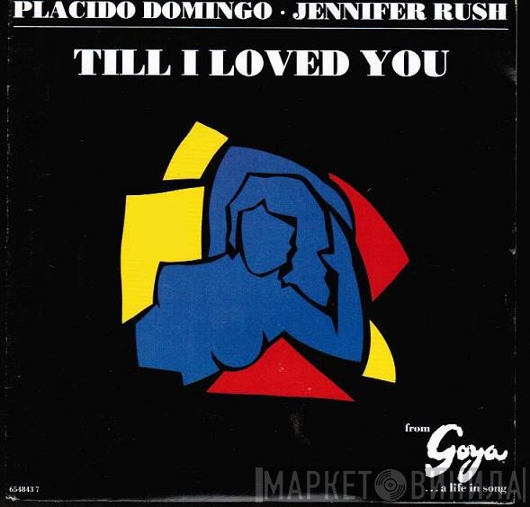 Jennifer Rush, Placido Domingo - Till I Loved You