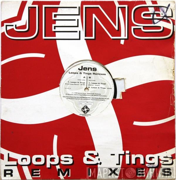 Jens  - Loops & Tings (Remixes)
