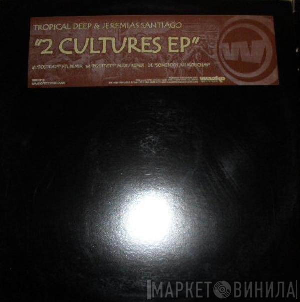 Jeremias Santiago, Tropical Deep - 2 Cultures EP
