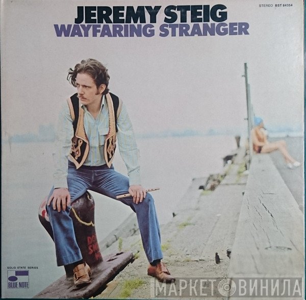 Jeremy Steig  - Wayfaring Stranger